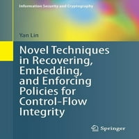 Informacijska sigurnost i kriptografija: nove metode za oporavak, provedbu i provođenje politika integriteta protoka