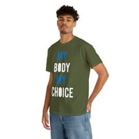 Majica moje tijelo je moj izbor